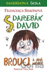 Darebák David a brouci a jiná havěť