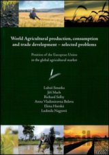 World Agricultural production, consumption and trade development – selected problems