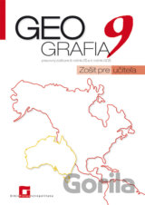 Geografia 9 - pracovný zošit - zošit pre učiteľa