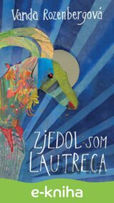 Zjedol som Lautreca