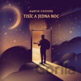 Martin Chodúr: Tisíc a jedna noc