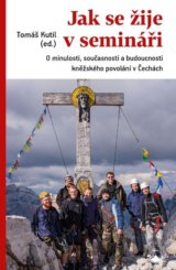 Jak se žije v semináři