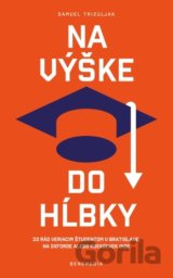 Na výške do hĺbky