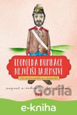 Leopolda Bumbáce největší tajemství
