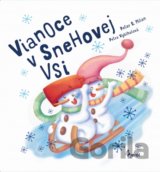 Vianoce v Snehovej Vsi