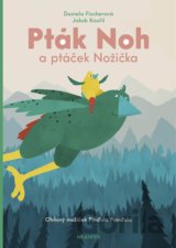Pták Noh a ptáček Nožička