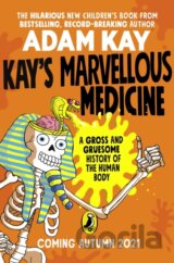 Kay's Marvellous Medicine