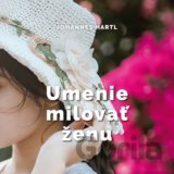 Umenie milovať ženu