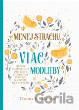 Menej strachu, viac modlitby