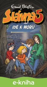 Slávna 5 ide k moru