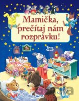 Mamička, prečítaj nám rozprávku!
