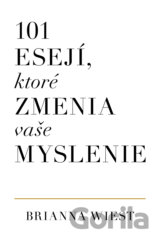 101 esejí, ktoré zmenia vaše myslenie