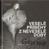 Veselé příběhy z neveselé doby