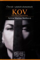 Človek v piatich elementoch: Kov