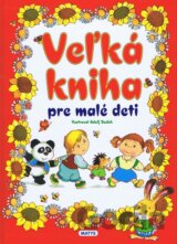 Veľká kniha pre malé deti