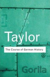 The Course of German History