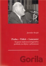 Praha - Vídeň - Lancaster