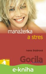 Manažerka a stres