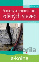 Poruchy a rekonstrukce zděných staveb
