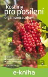 Rostliny pro posílení organismu a zdraví