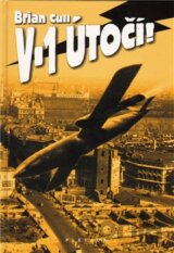 V-1 útočí!