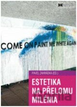 Estetika na přelomu milénia