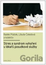 Stres a syndrom vyhoření u lékařů posudkové služby
