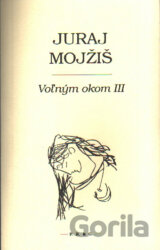 Voľným okom III