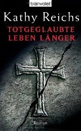 Totgeglaubte leben länger