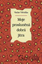 Moje prosluněná dobrá jitra