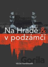 Na Hradě a v podzámčí