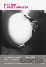 Man Ray & L.Fritz Gruber