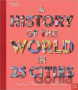 British Museum: A History of the World in 25 Cities
