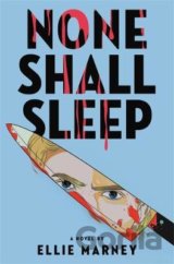 None Shall Sleep