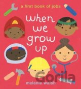 When We Grow Up: A First Book of Jobs