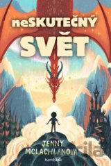 Neskutečný svět