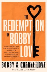 The Redemption of Bobby Love