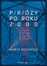 P/r/ózy po roku 2000