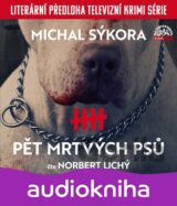 Pět mrtvých psů