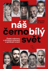 Náš černobílý svět
