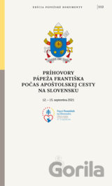 Príhovory pápeža Františka počas apoštolskej cesty na Slovensku