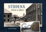 Studená včera a dnes