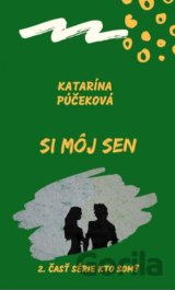 Si môj sen