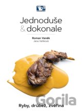 Ryby, drůbež, zvěřina - Jednoduše & dokonale