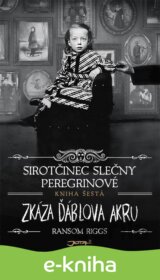 Sirotčinec slečny Peregrinové: Zkáza Ďáblova akru
