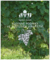 Rodinné podniky ve světovém vinařství