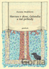 Havran v okne, Galandia a iné príhody
