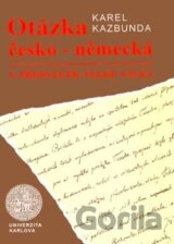 Otázka česko-německá v předvečer Velké války