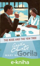 The Rose and the Yew Tree