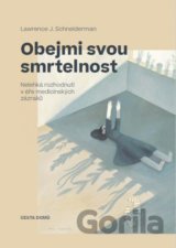 Obejmi svou smrtelnost